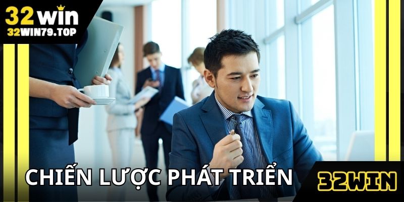 Chiến lược phát triển của nhà lãnh đạo tài ba hàng đầu